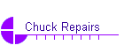 Chuck Repairs